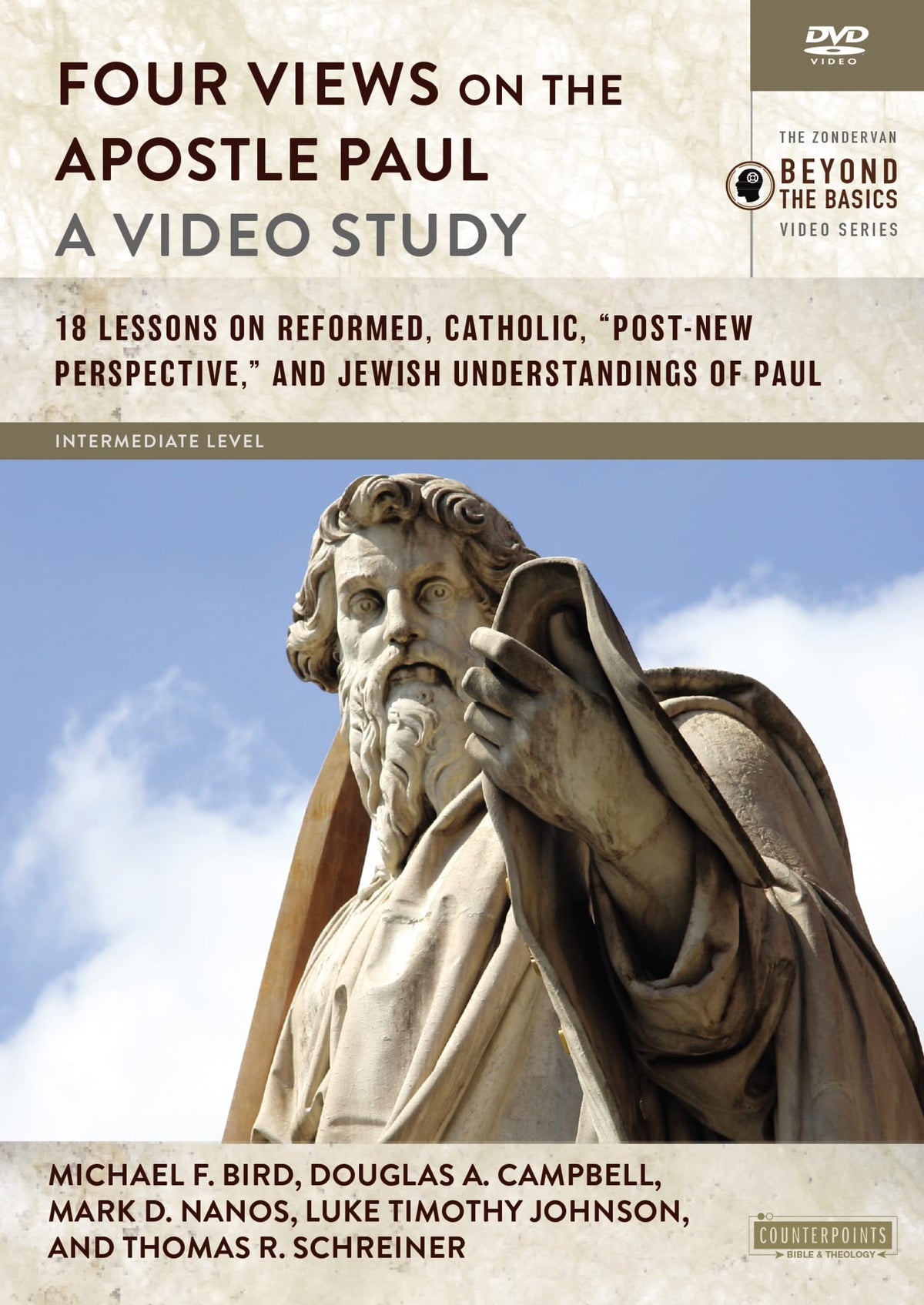 Four Views on the Apostle Paul, A Video Study: 18 Lessons on Reformed, Catholic, 'Post-New Perspective,' and Jewish Unde