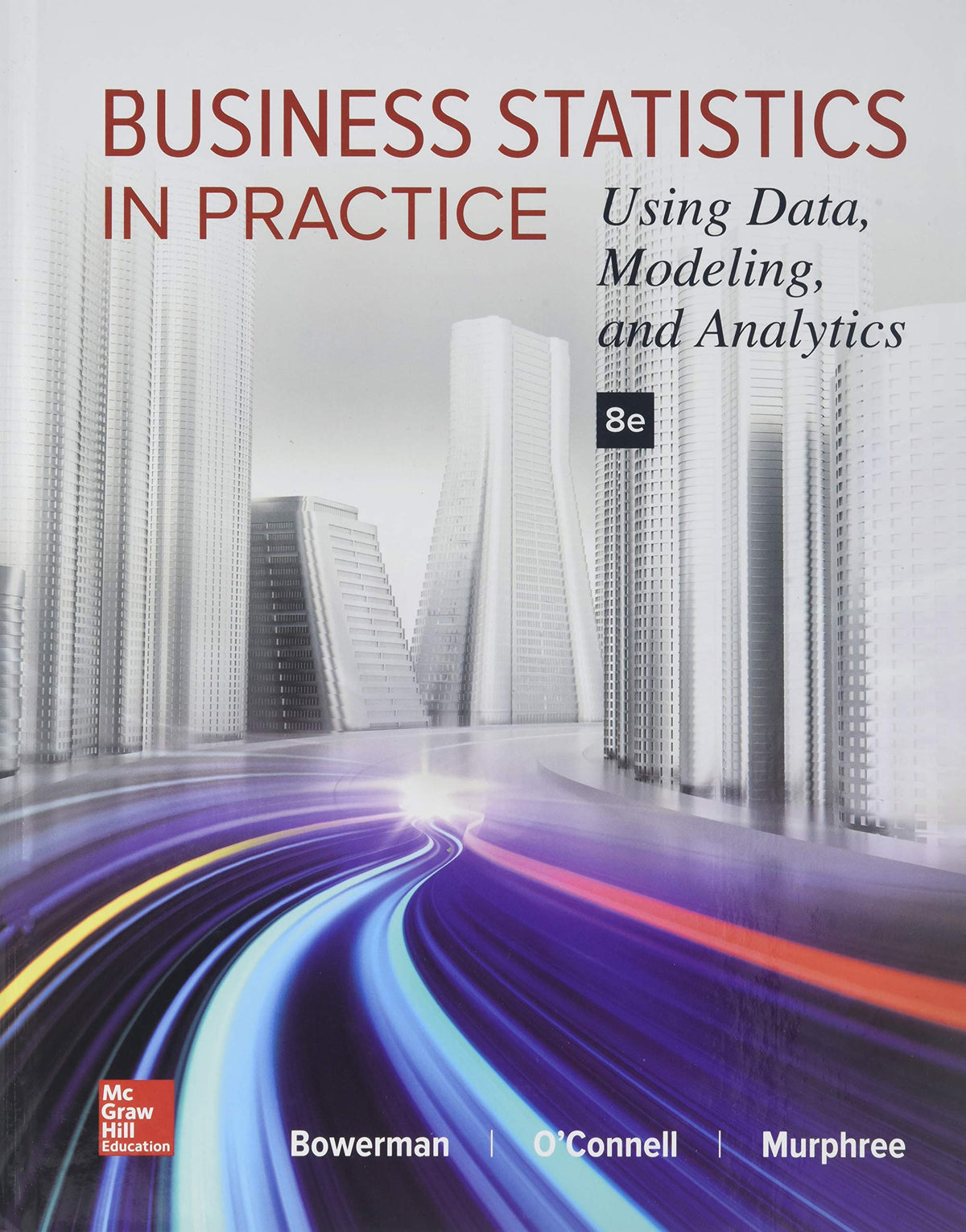 Business Statistics in Practice
