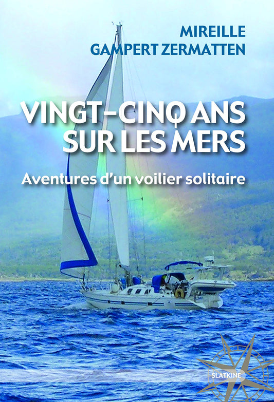 VINGT-CINQ ANS SUR LES MERS