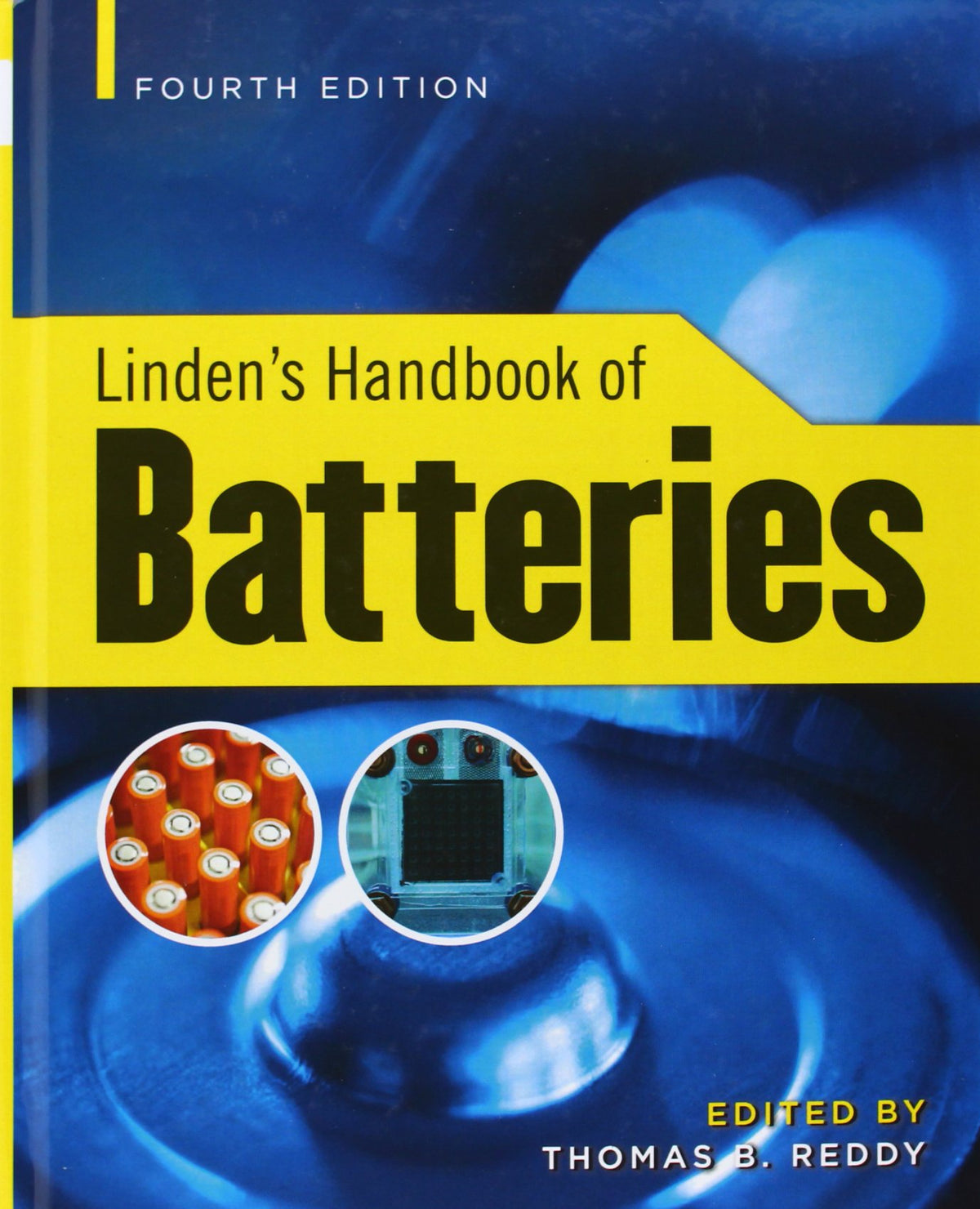 Linden's Handbook of Batteries, 4th Edition