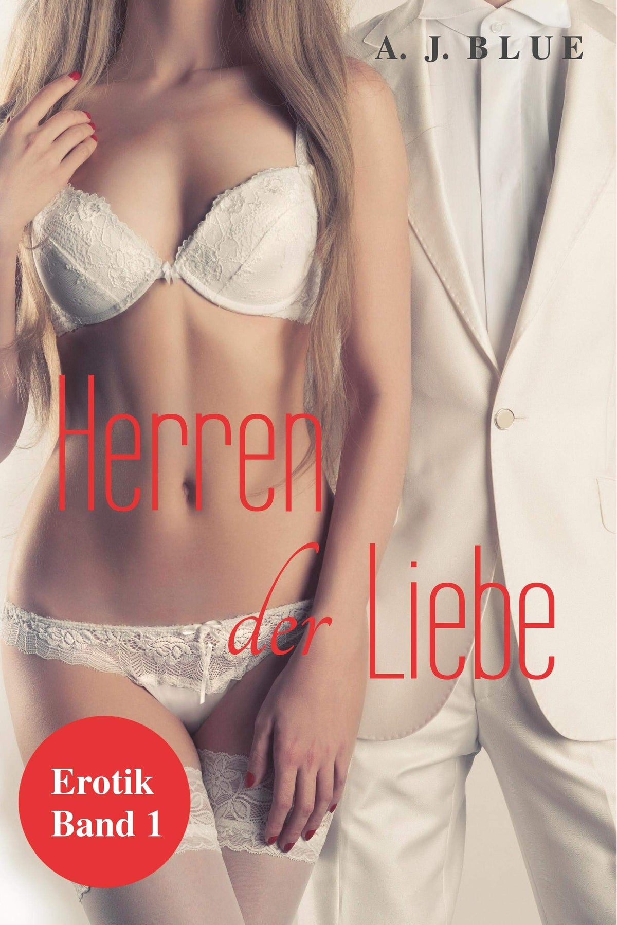 Herren der Liebe 01: Erotik Band 1