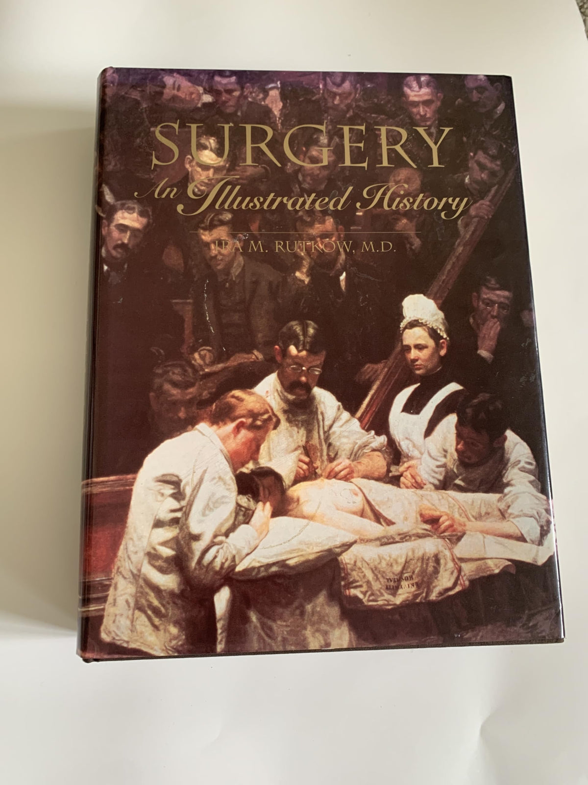 Surgery: An Illustrated History