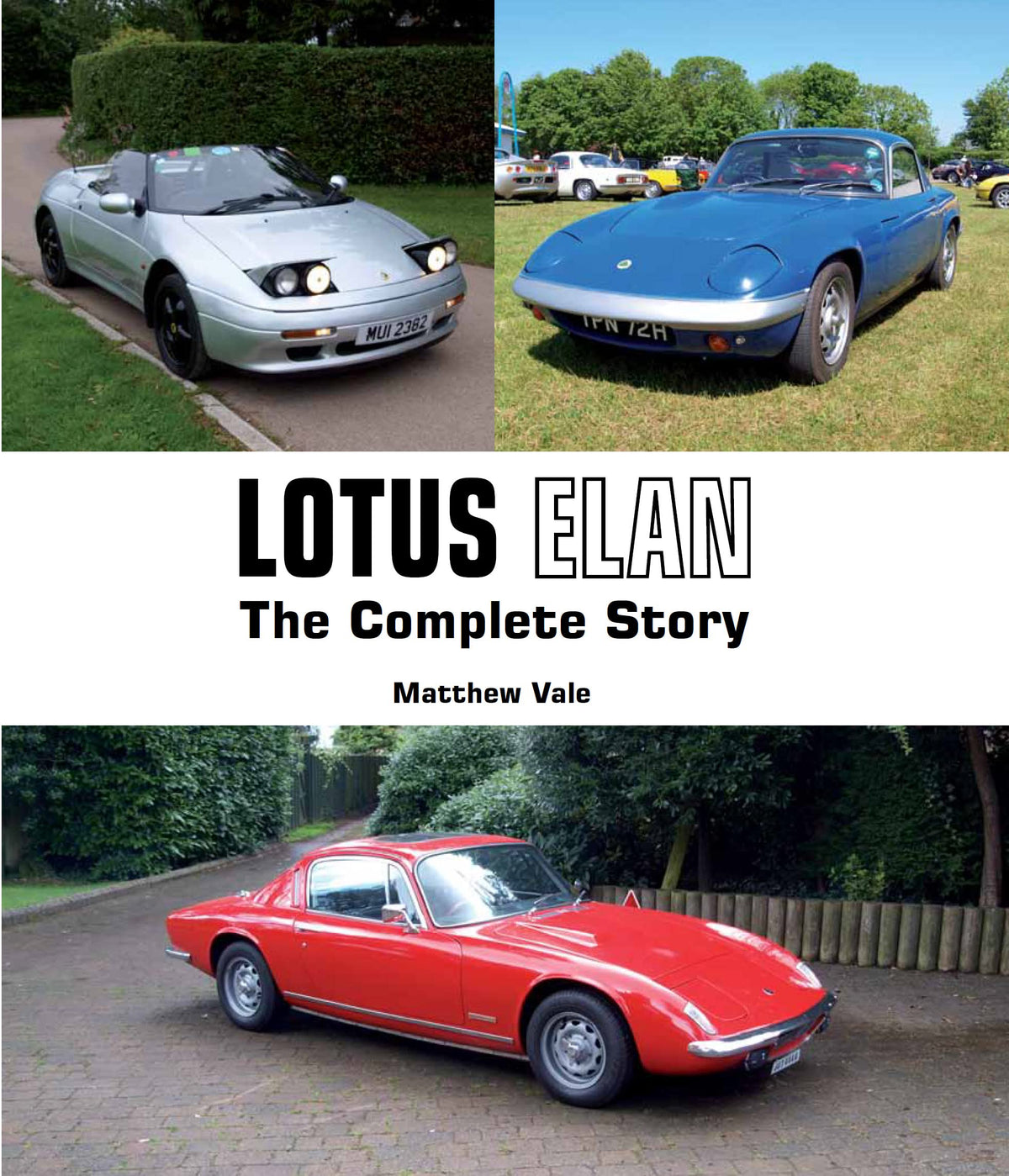 Lotus Elan: The Complete Story (Crowood Autoclassics Series)
