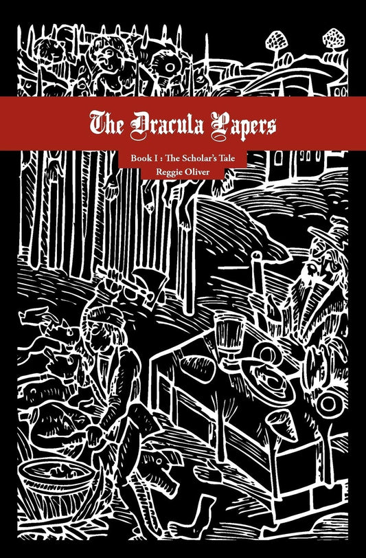 The Dracula Papers, Book I: The Scholar's Tale
