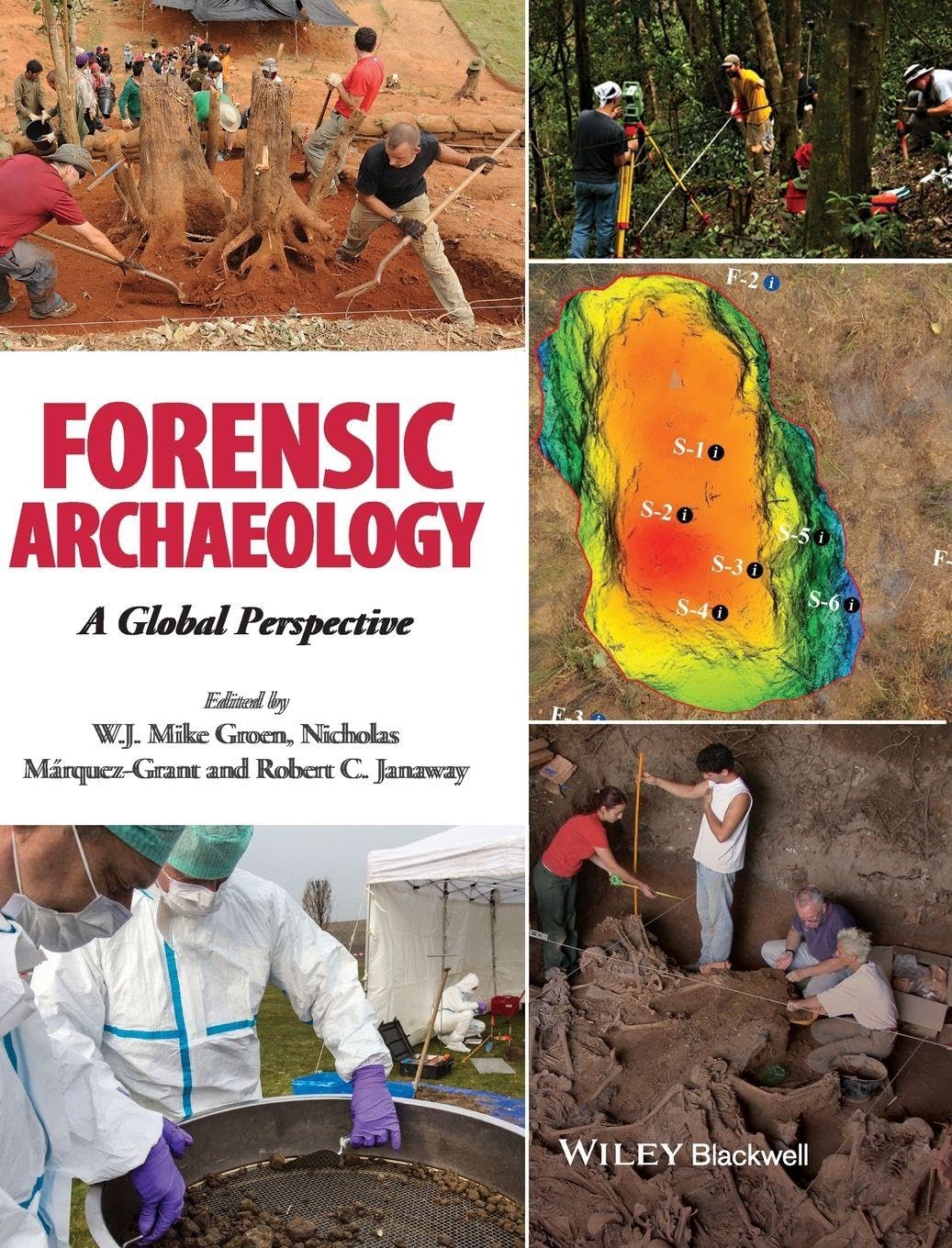 Forensic Archaeology: A Global Perspective