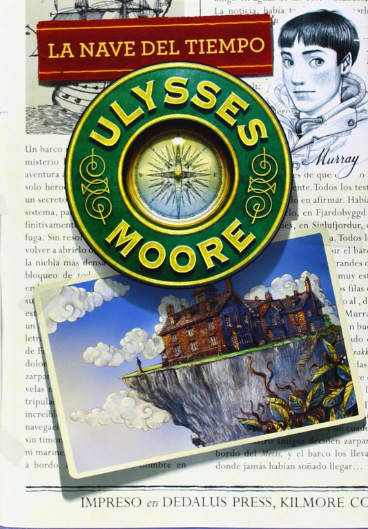 La nave del tiempo (Serie Ulysses Moore 13) (Spanish Edition)