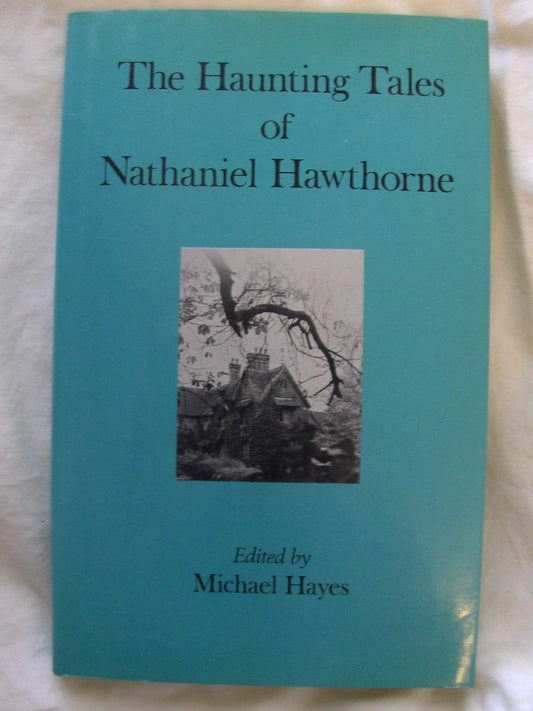 Haunting Tales of Nathaniel Hawthorne