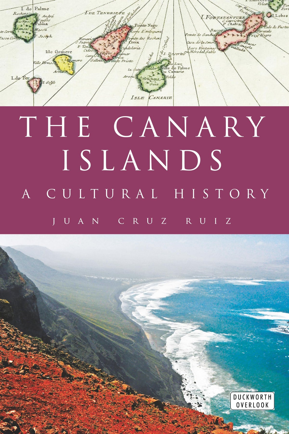 Canary Islands: A Cultural History