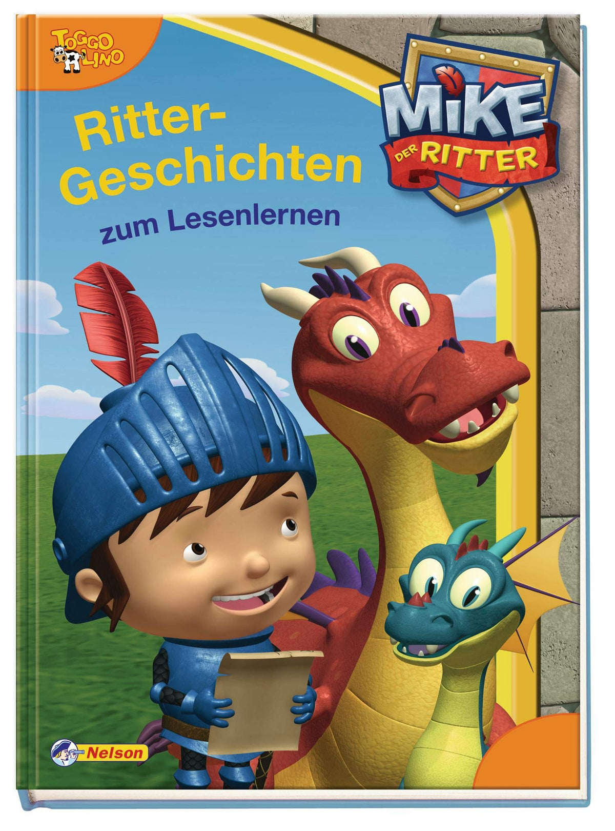 Mike der Ritter: Rittergeschichten zum Lesenlernen