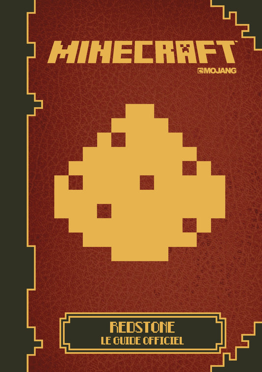 Minecraft redstone: le guide officiel