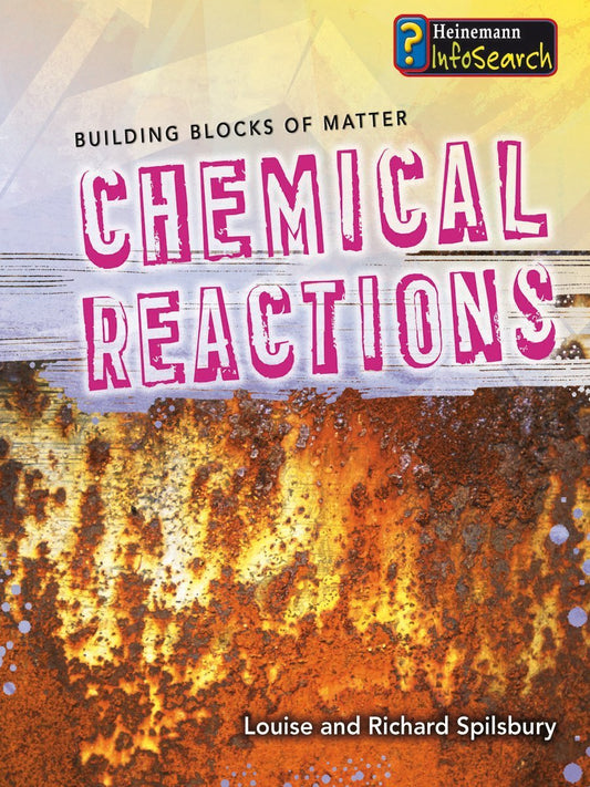 Chemical Reactions (Building Block of Matter)