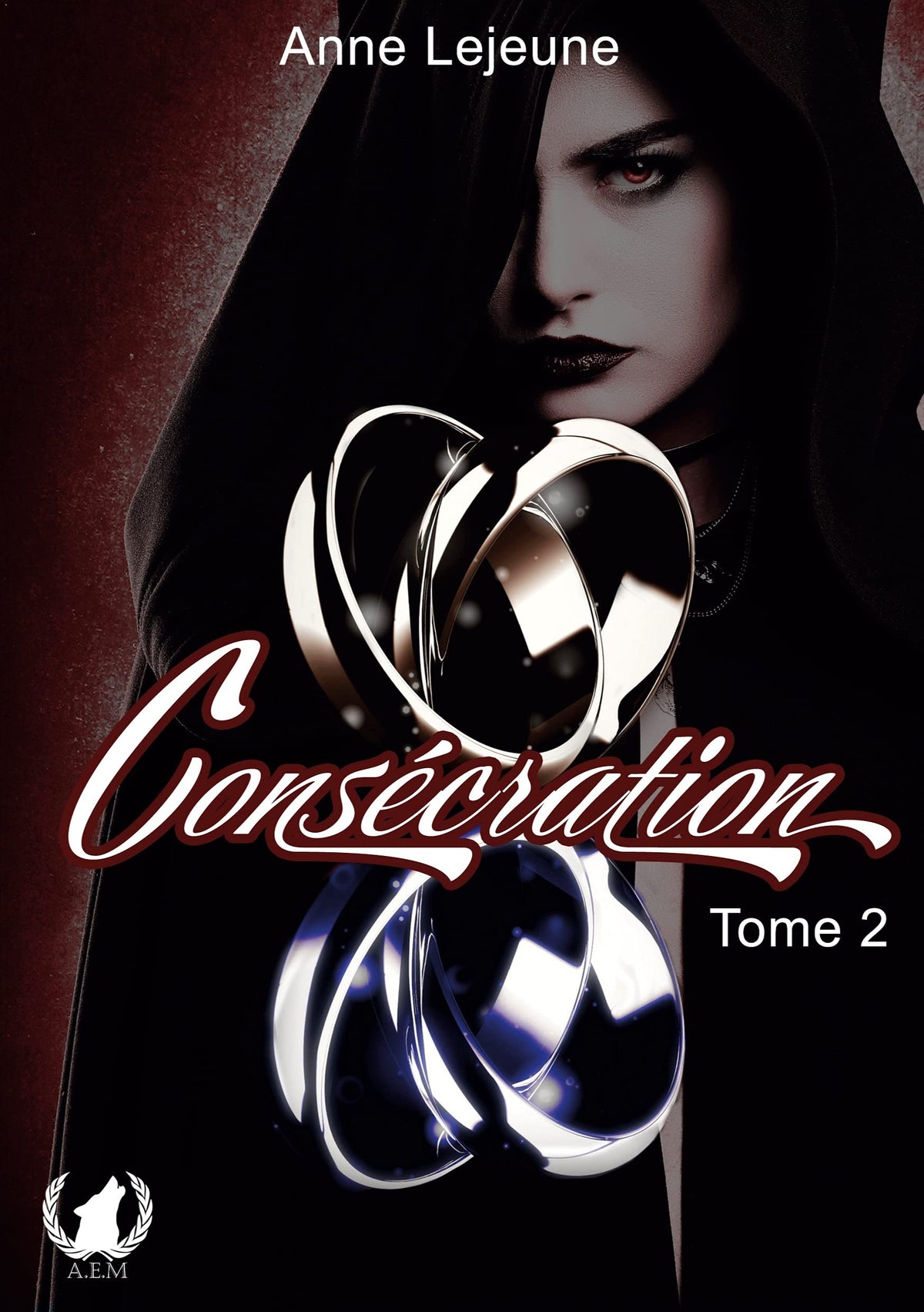 Consécration: Tome 2