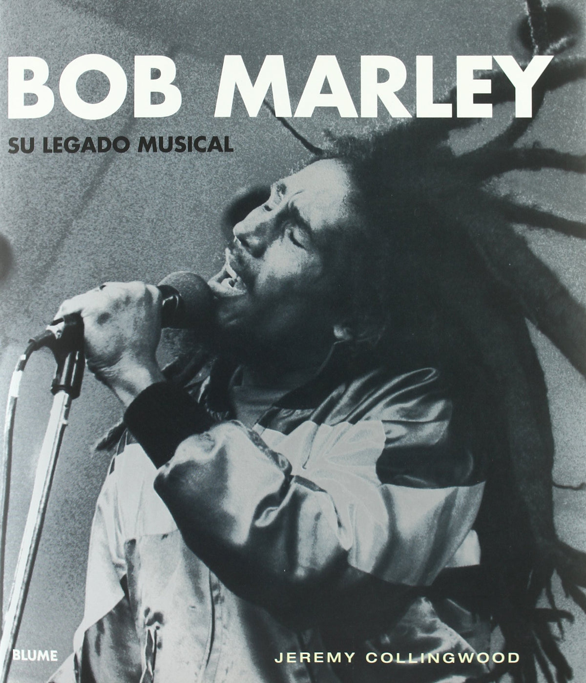 Bob Marley: Bob Marley. Su legado musical (Spanish Edition)