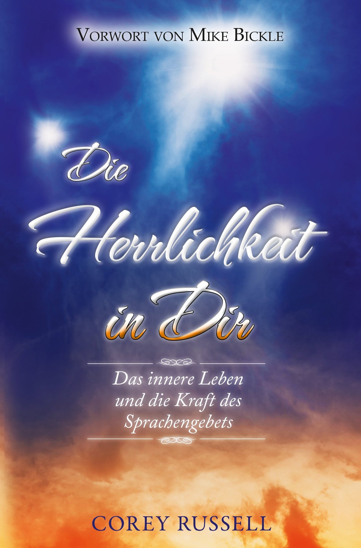Die Herrlichkeit in dir
