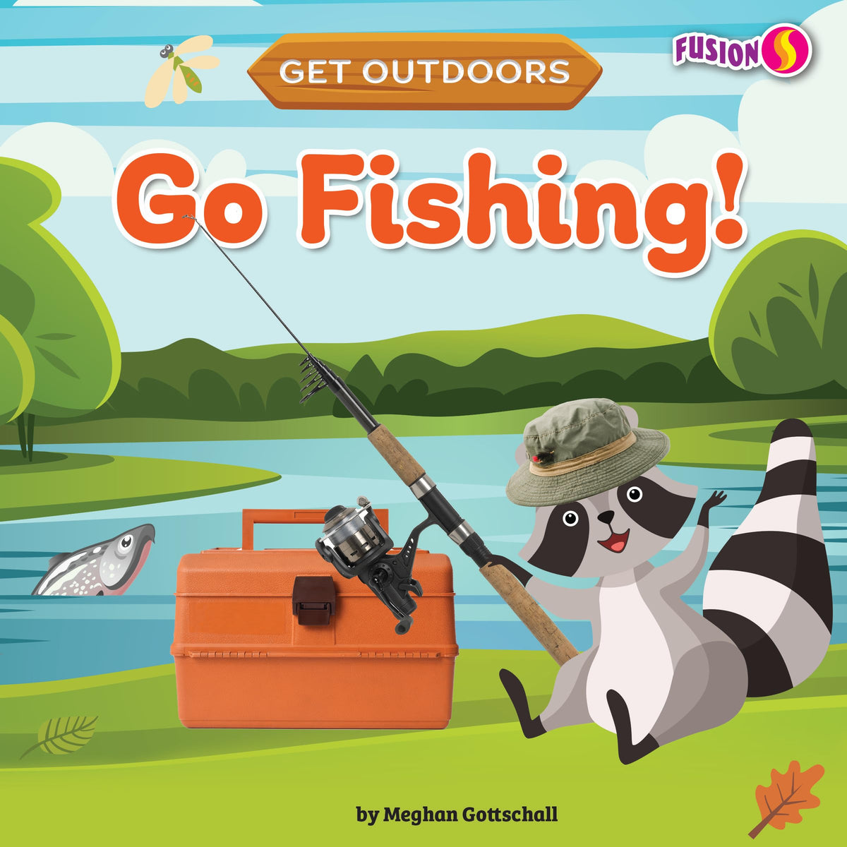 Go Fishing! (Get Outdoors)