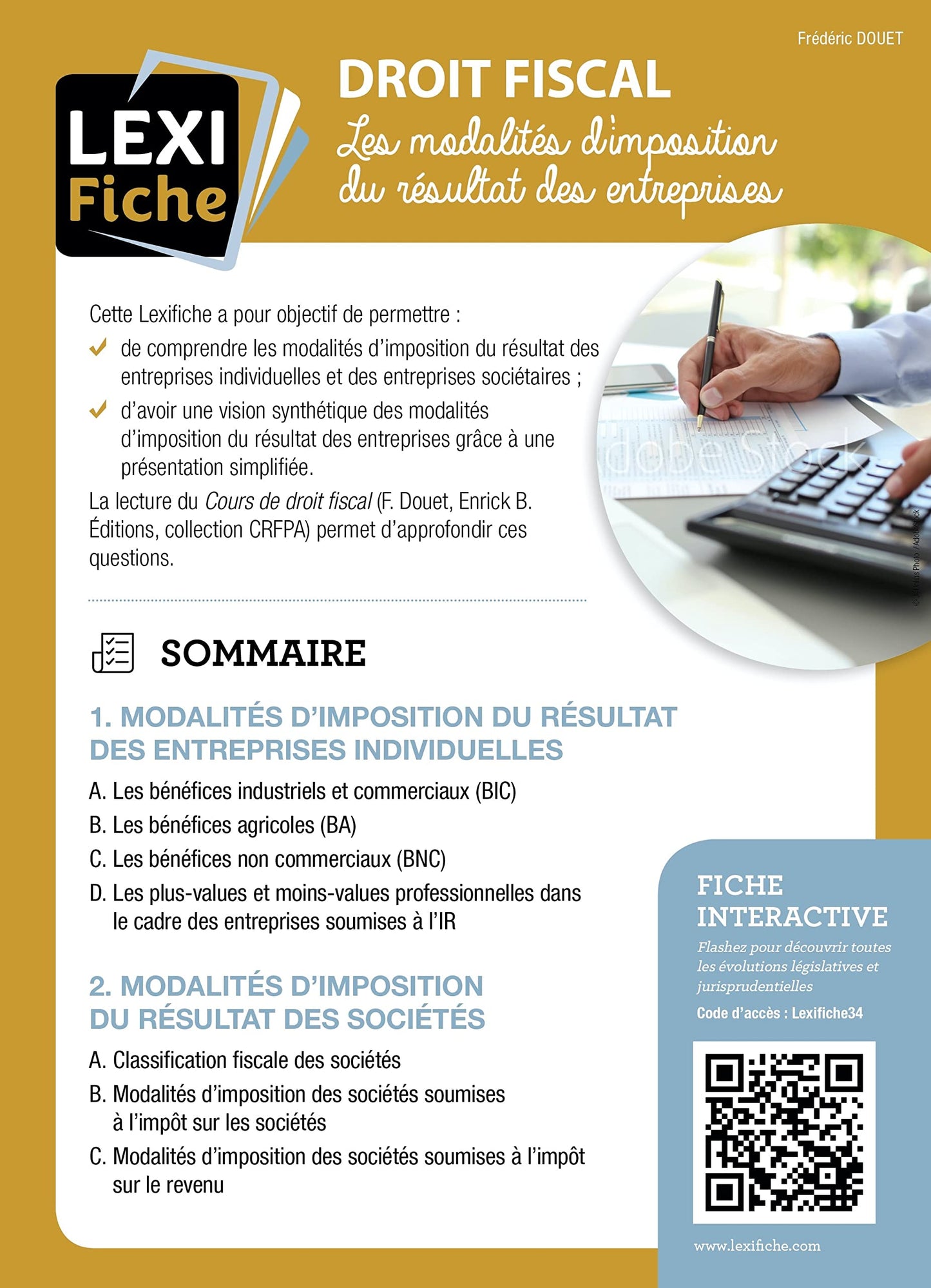 Droit fiscal: Les modalités d'imposition du résultat des entreprises