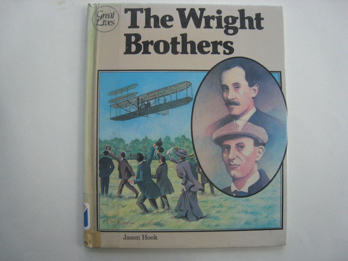 The Wright Brothers (Great Lives)