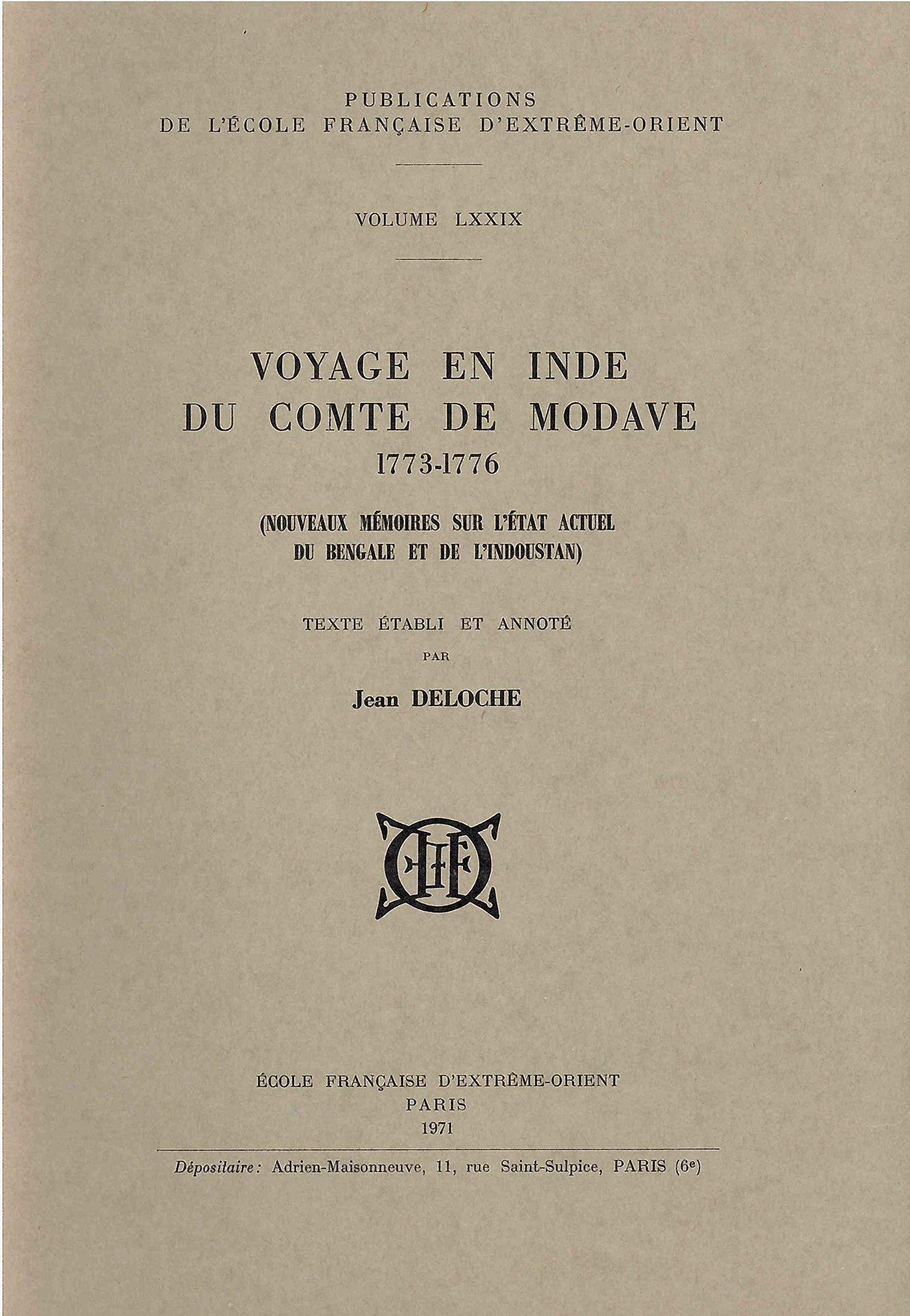 Voyage en Inde du Comte de Modave (1773-1776): Nouveaux mémoires sur l'état actuel du Bengale et de l'Indoustan