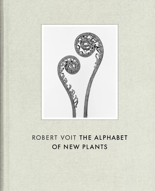 Robert Voit: The Alphabet of New Plants