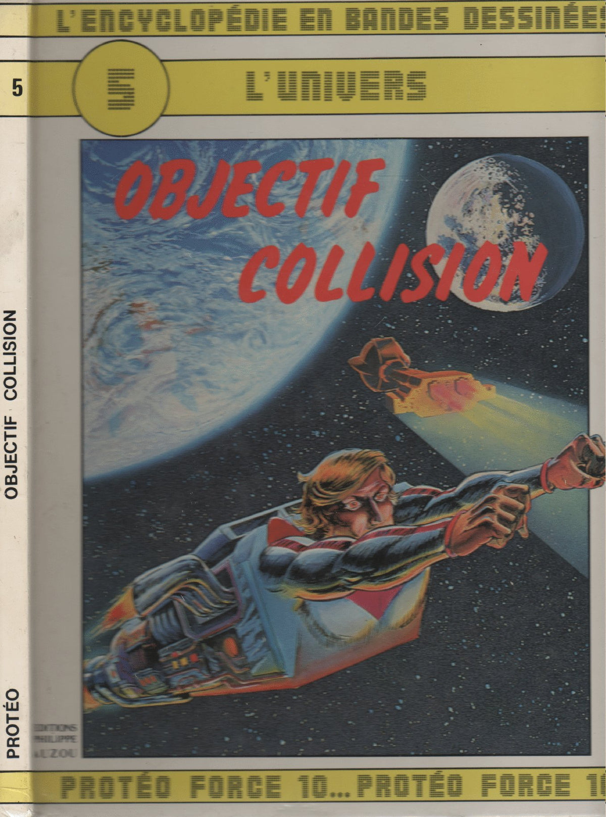 Objectif collision