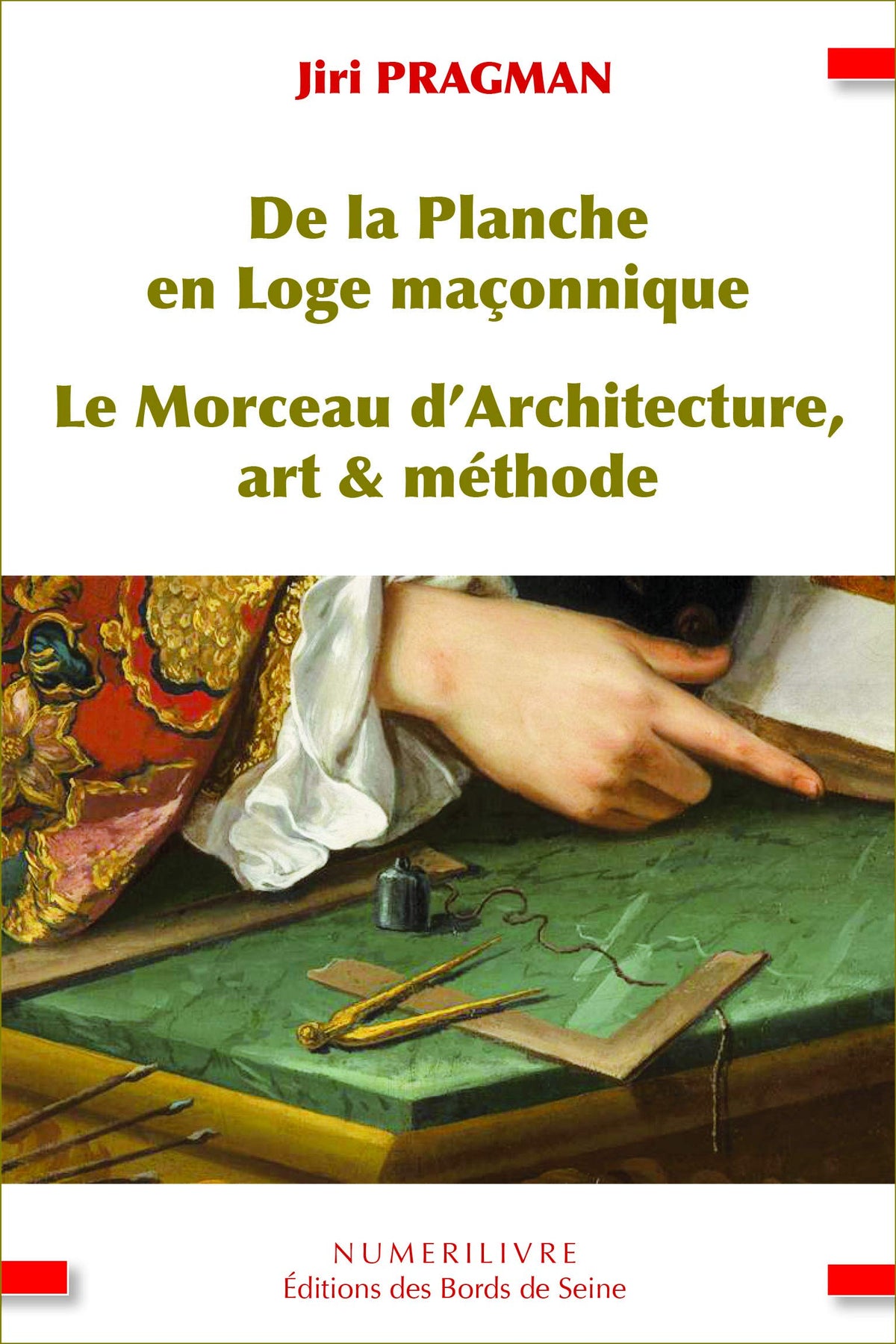 De la Planche en Loge maçonnique, Le morceau d'architecture, art et méthode