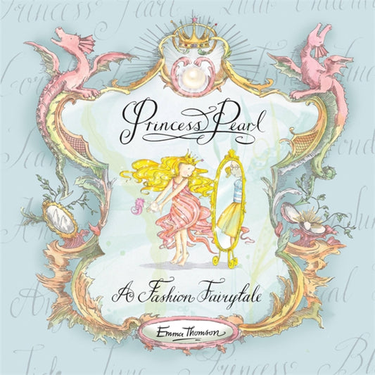 A Fashion Fairytale (Princess Pearl)