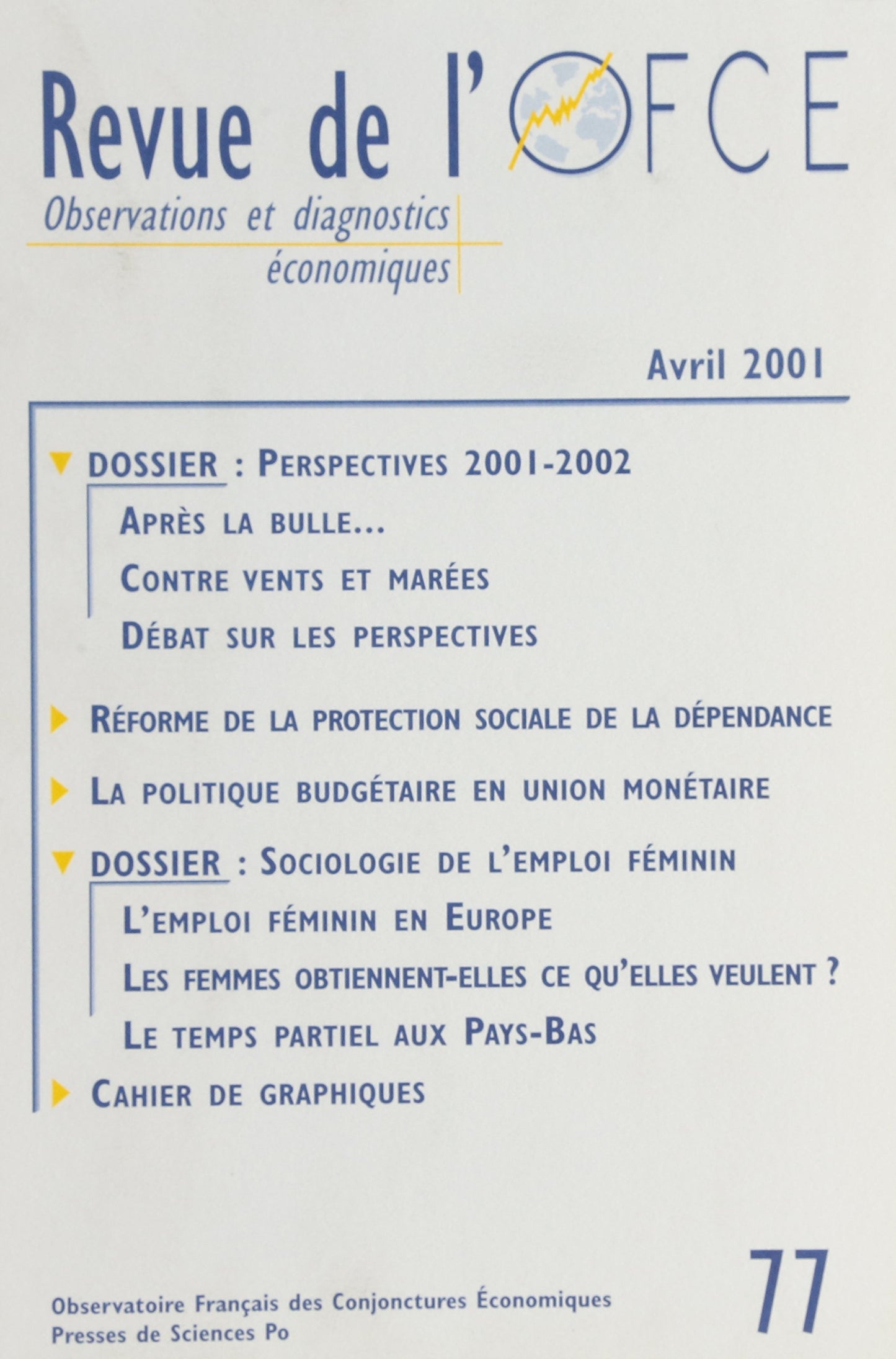 Revue de l'OFCE N° 77 Avril 2001 : Perspectives 2001-2002. Sociologie de l'emploi féminin