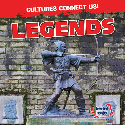 Legends (Cultures Connect Us!)