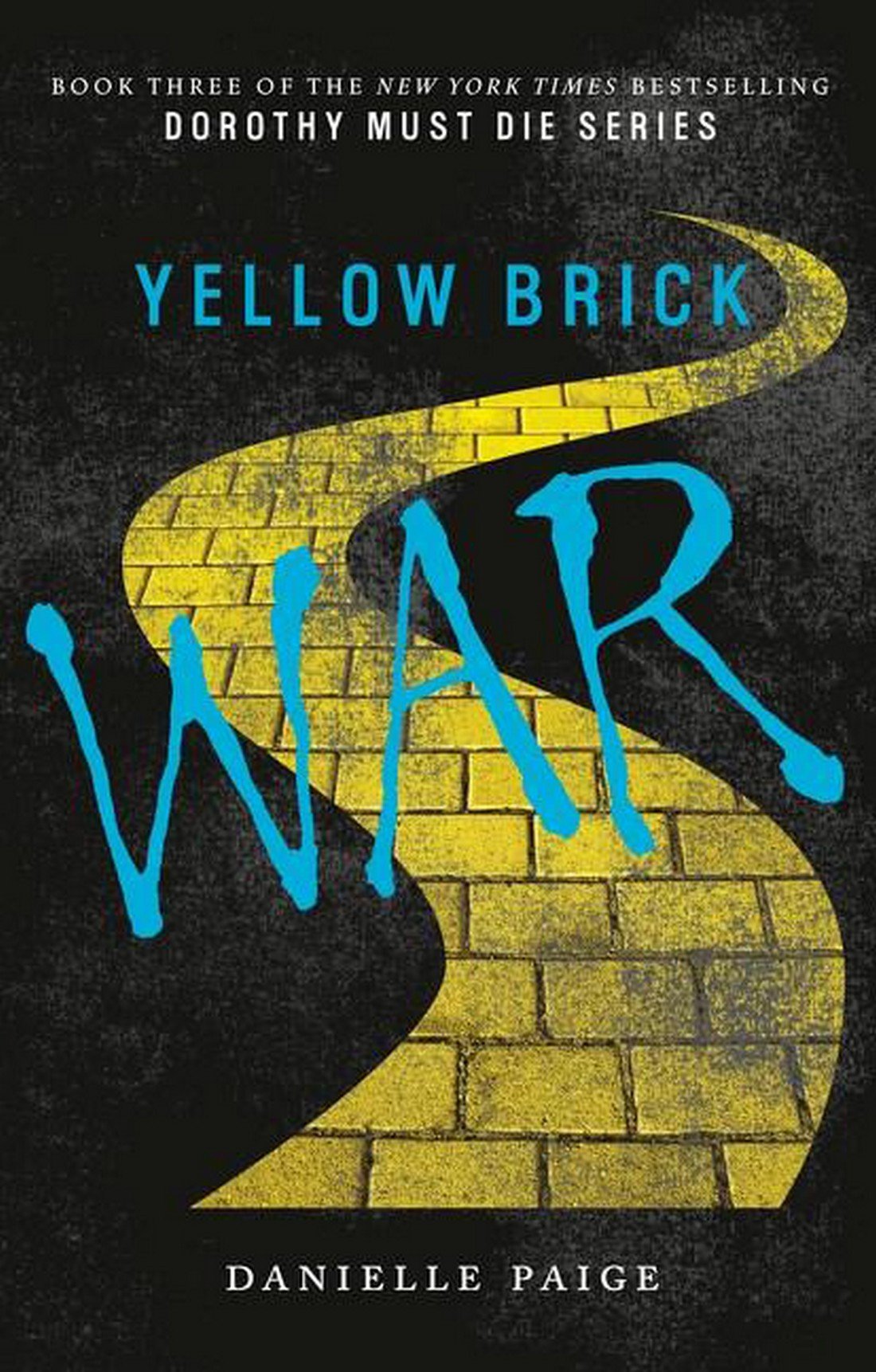 Yellow Brick War (Dorothy Must Die)
