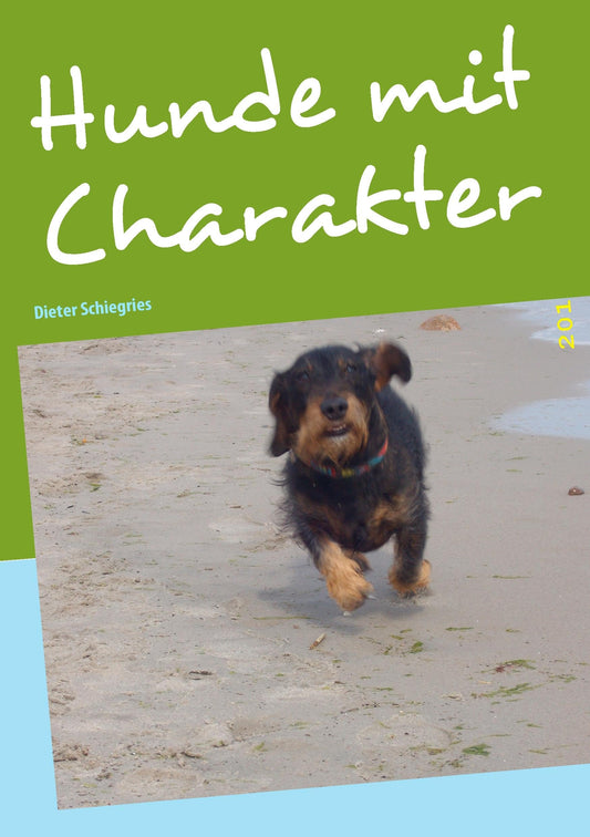 Hunde mit Charakter: Tiergeschichten