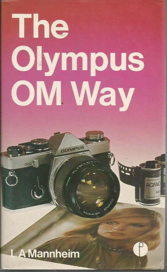 Olympus OM Way (Camera Way Books)