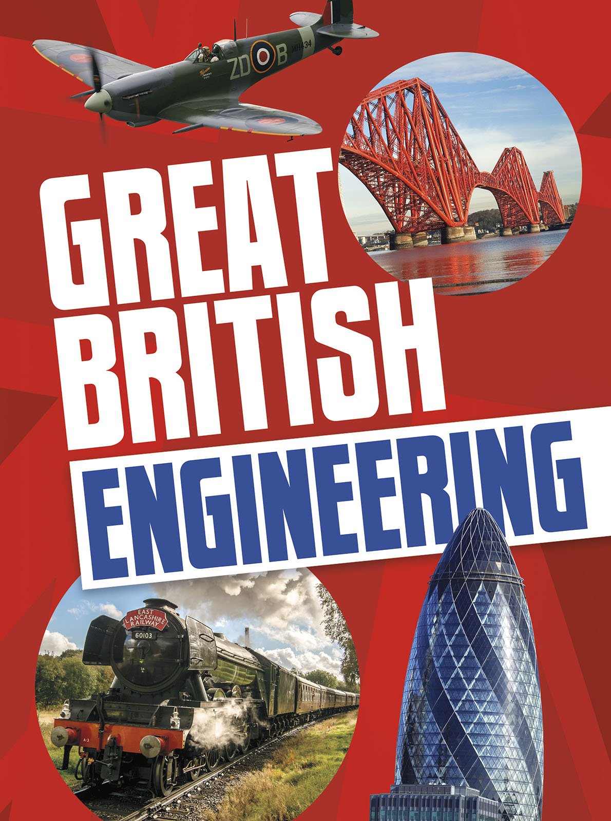 Great British Engineering (Raintree Perspectives: Best of British!)