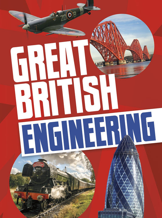 Great British Engineering (Raintree Perspectives: Best of British!)