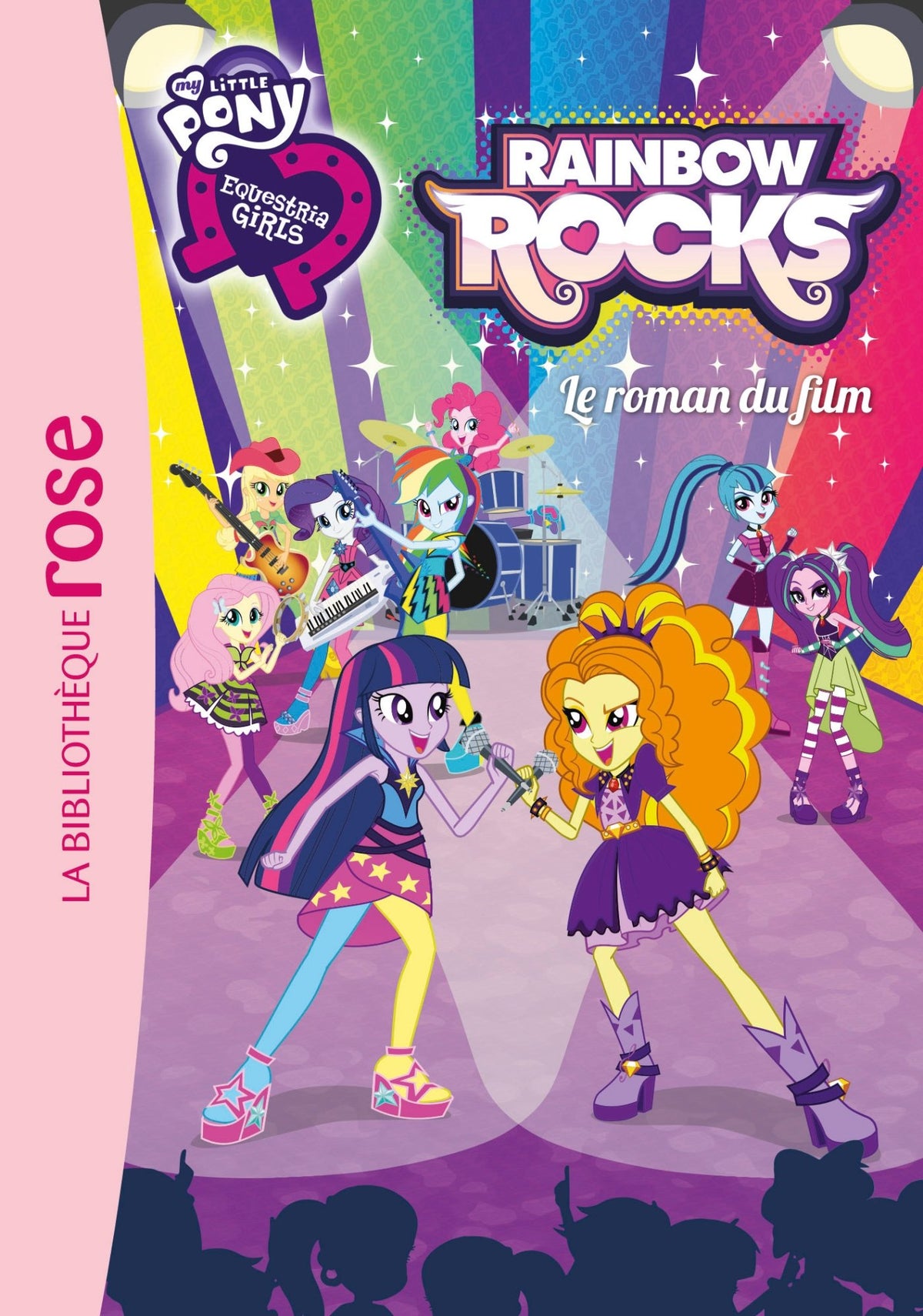 My Little Pony - Le roman du film - Equestria Rainbow Rocks (Ma Première Bibliothèque Rose)