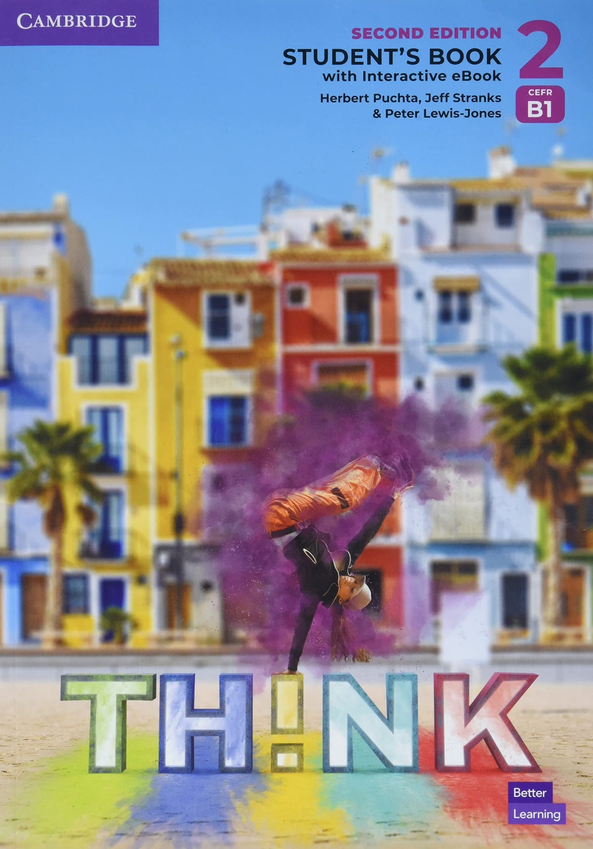 Think Level 2 Student's Book with Interactive eBook British English (Mexico CEQ Preparation Bundles Secondary)