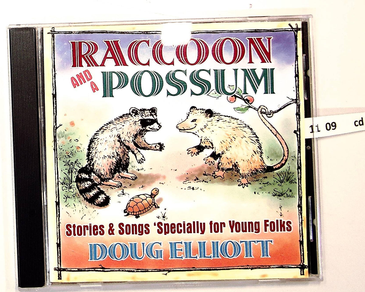 Raccoon and a Possum : Stories & Songs 'Specially for Young Folks