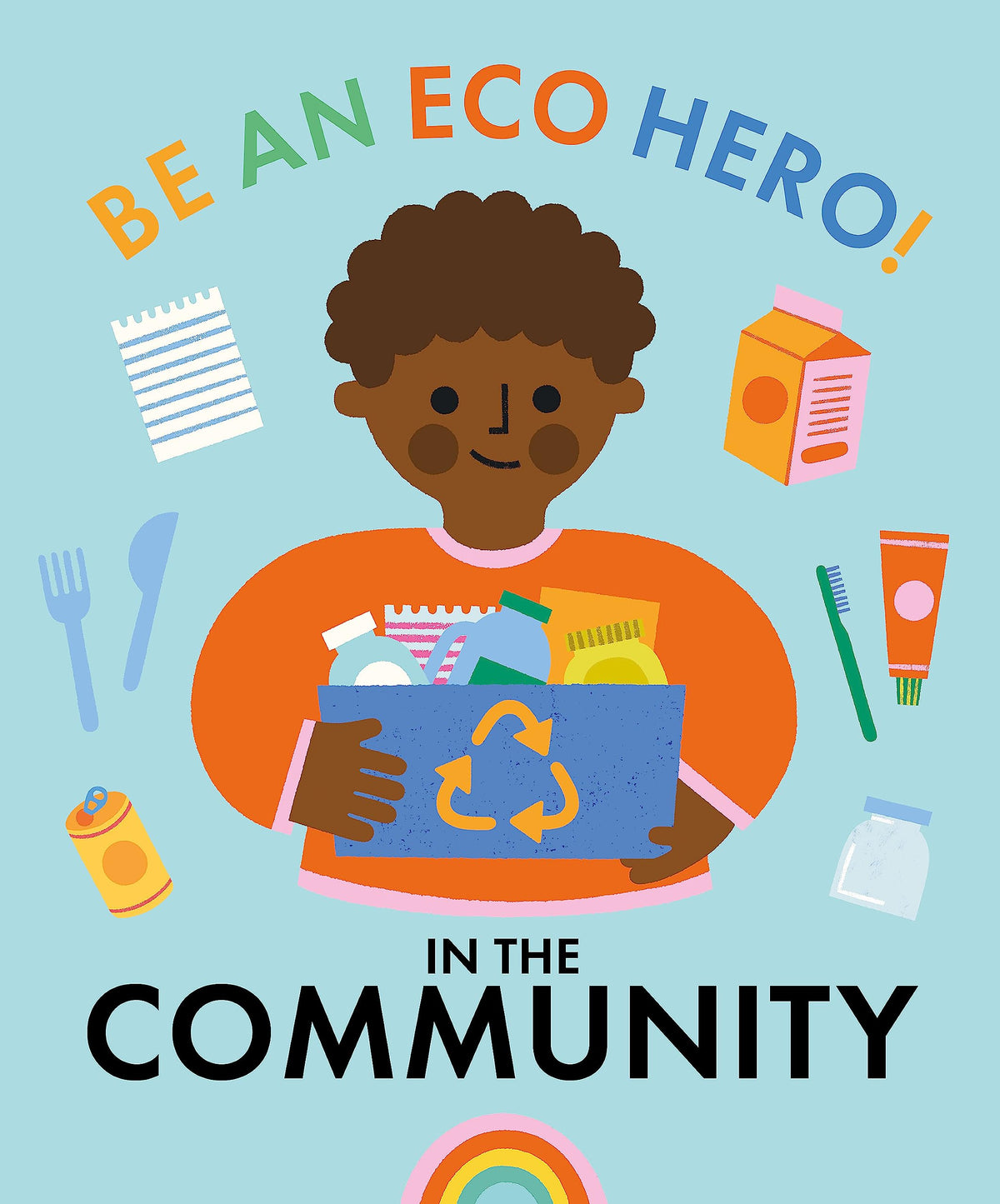 In Your Community (Be an Eco Hero!)
