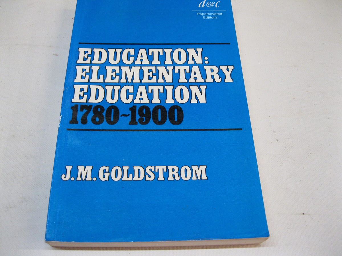 Education: elementary education, 1780-1900 (David & Charles sources for social & economic history)