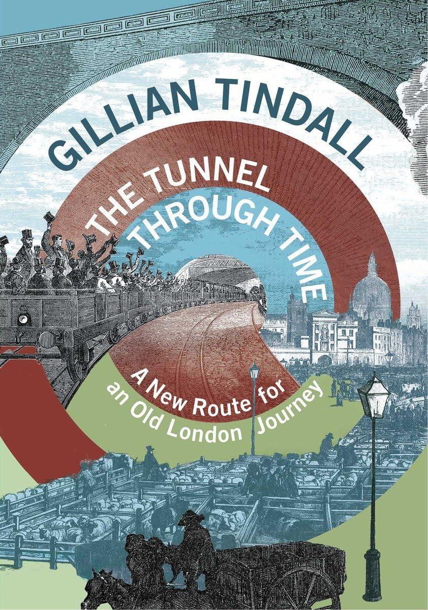 The Tunnel Through Time: A new route for an old London journey