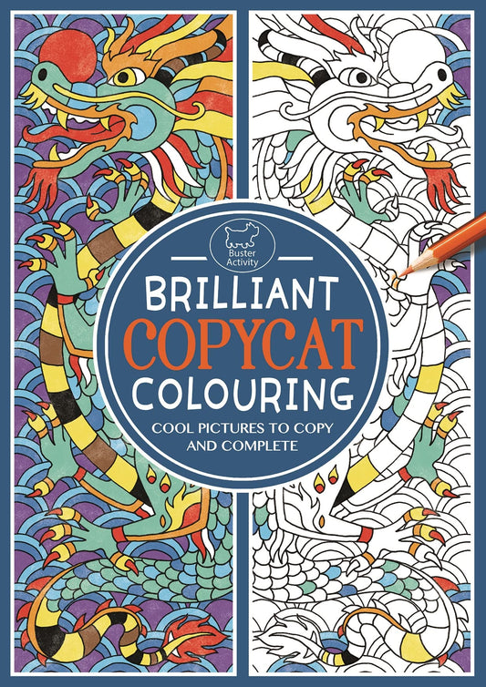 Brilliant Copycat Colouring: Cool Pictures to Copy and Complete (Colouring Books)