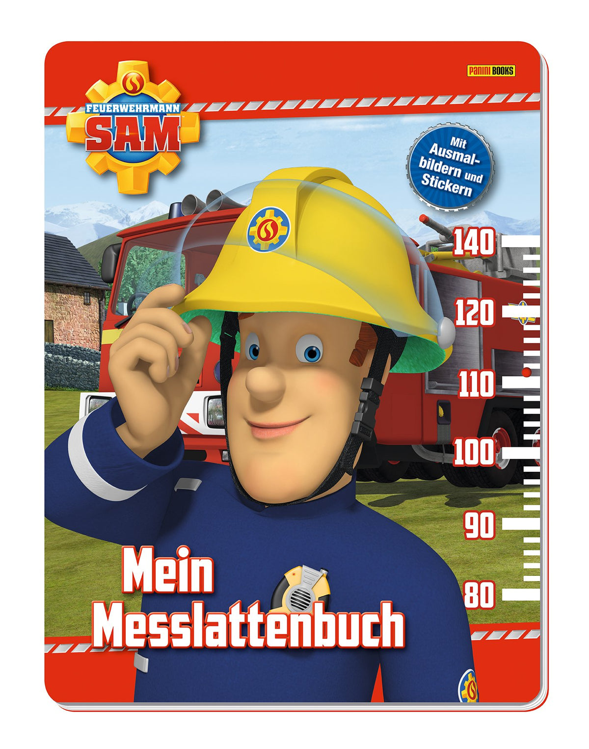 Feuerwehrmann Sam: Mein Messlattenbuch: mit Ausmalbildern und Stickern