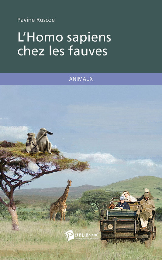 L'Homo sapiens chez les fauves (French Edition)