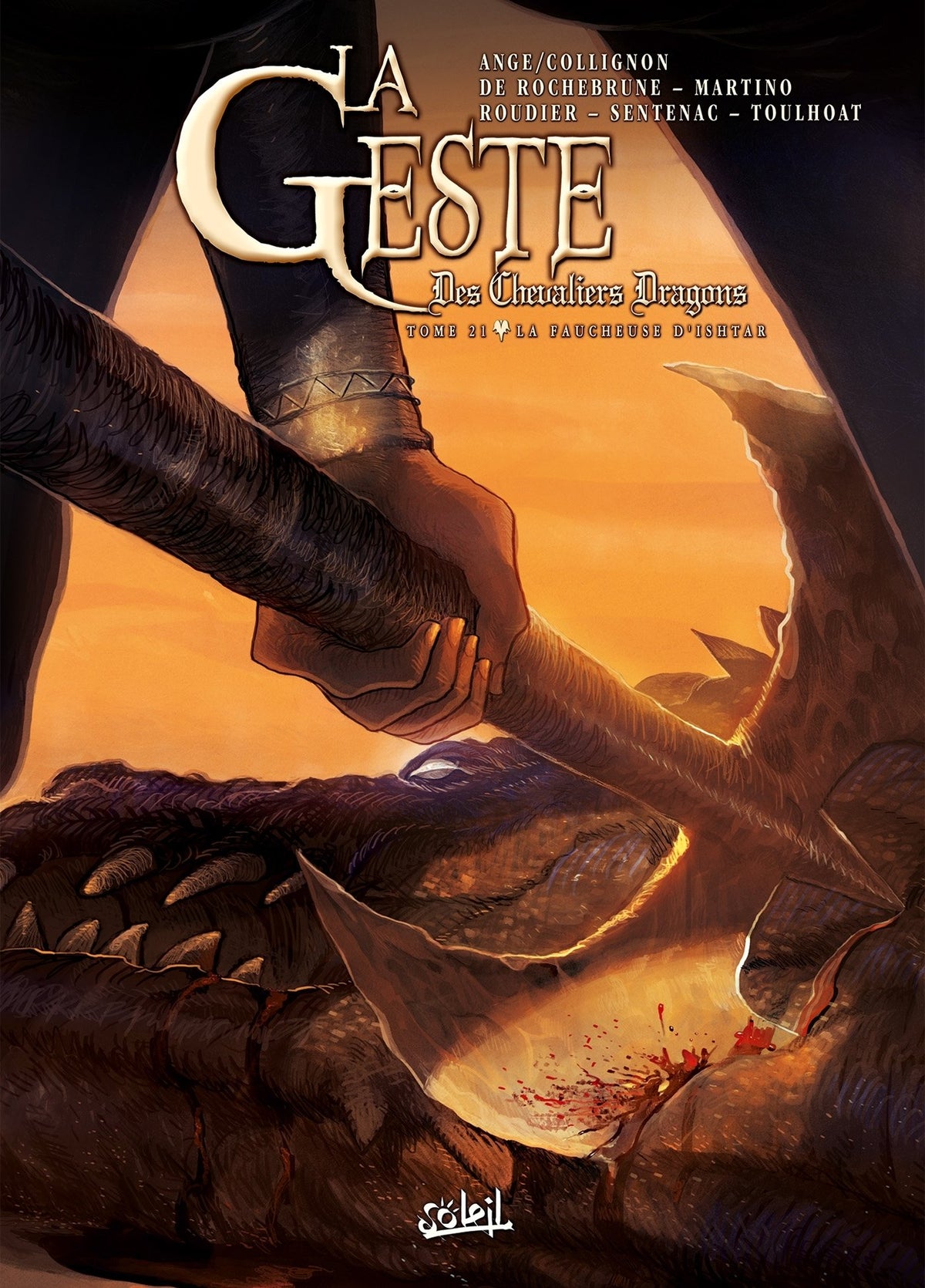 La Geste des Chevaliers Dragons T21 - La Faucheuse d'Ishtar (21)
