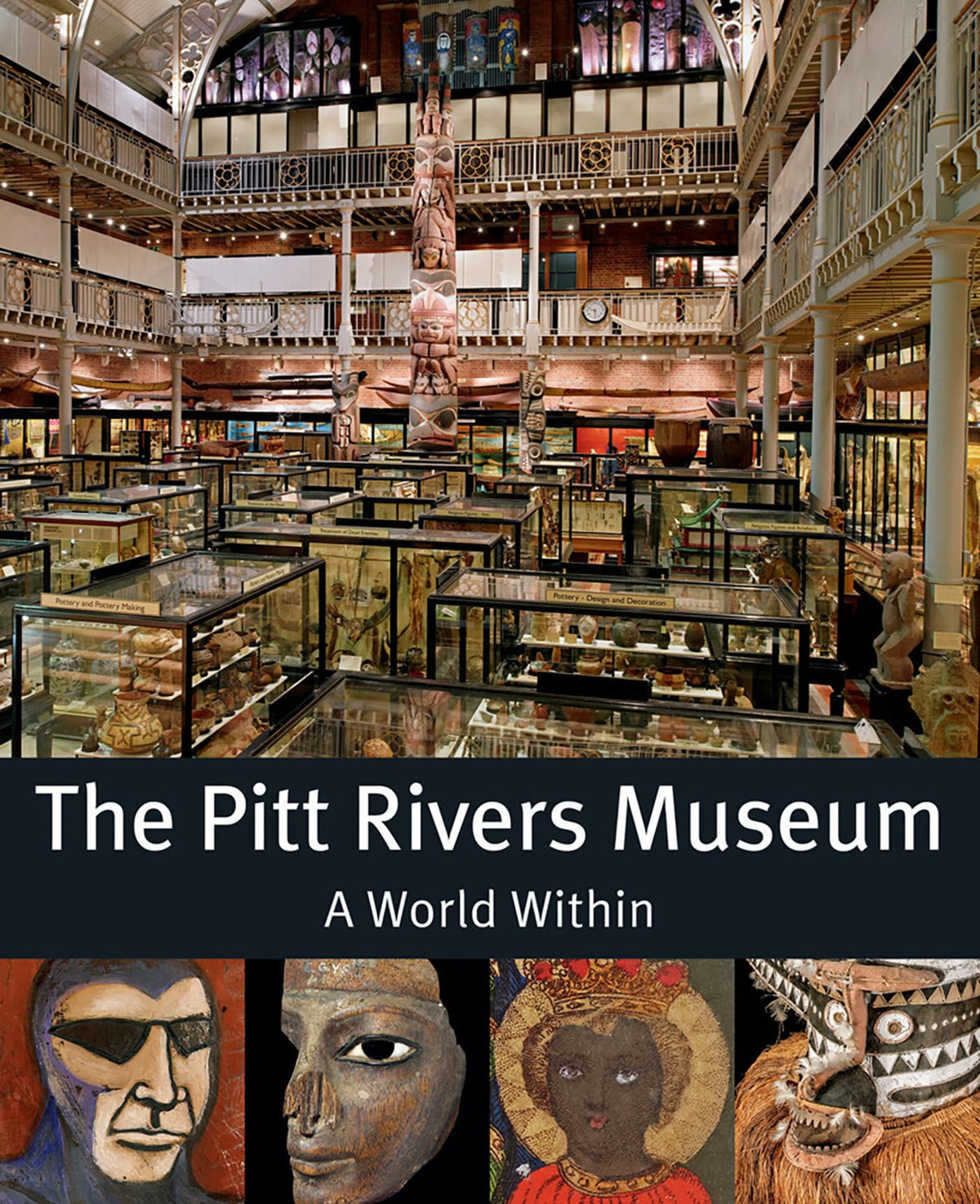 The Pitts River Museum: A World Within