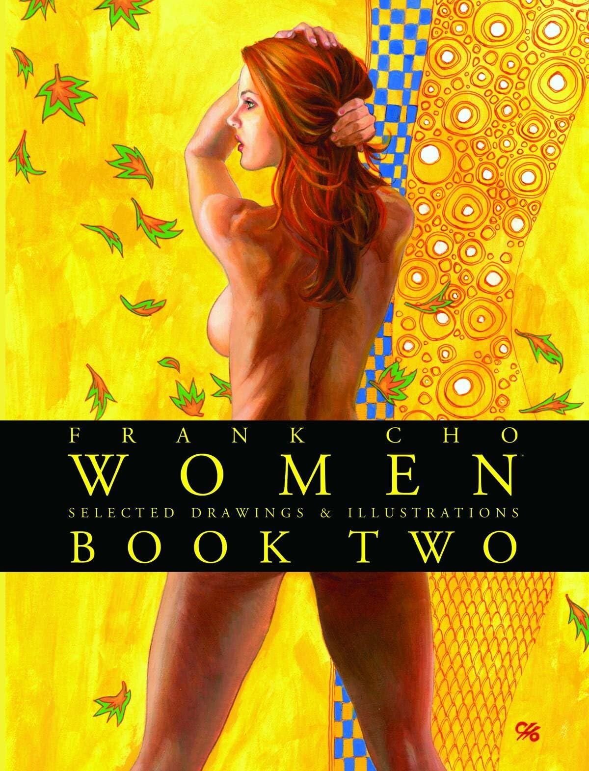 Frank Cho: Women: Selected Drawings & Illustrations Volume 2