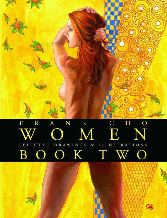 Frank Cho: Women: Selected Drawings & Illustrations Volume 2