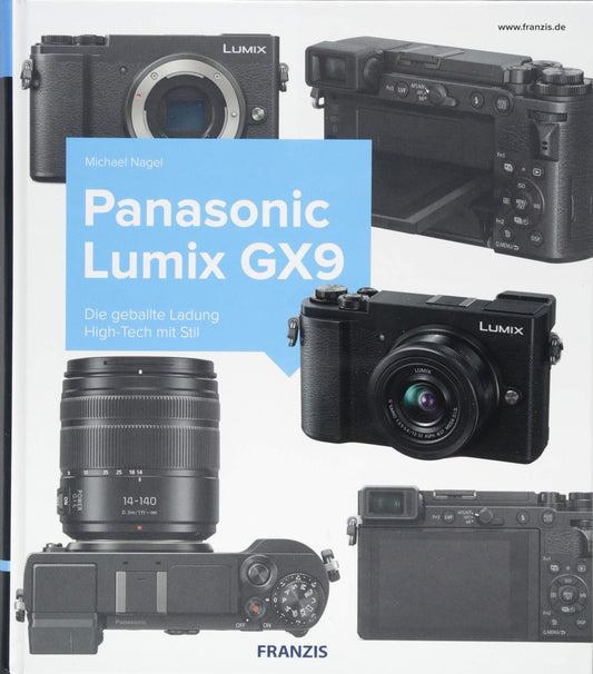 Panasonic LUMIX GX9: Die geballte Ladung High-Tech mit Stil