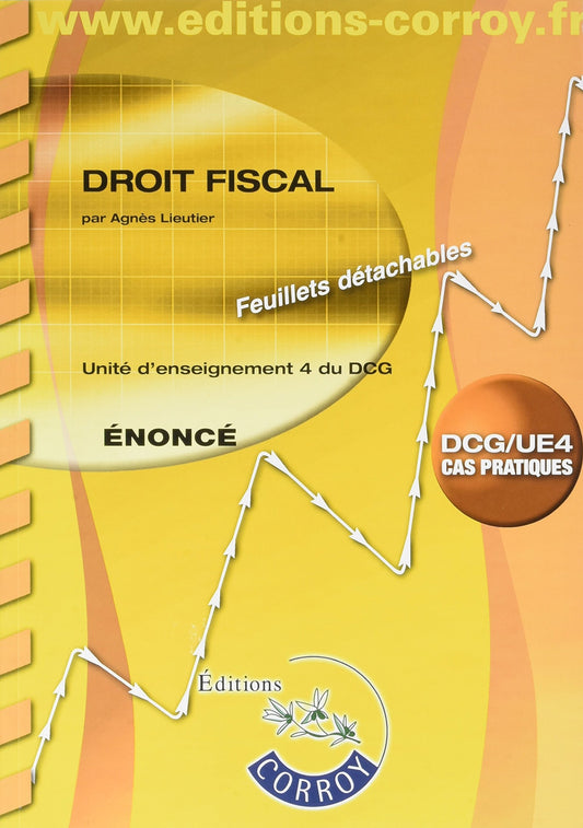 Droit fiscal UE 4 du DCG : Enoncé