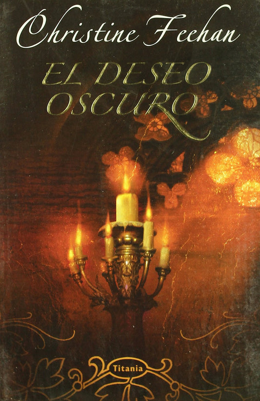El deseo oscuro (Dark) (Spanish Edition)