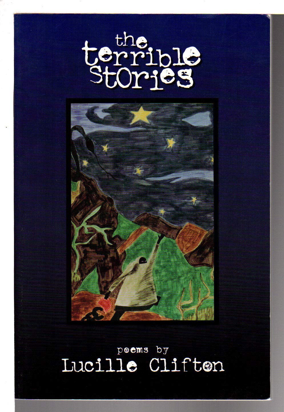 The Terrible Stories (American Poets Continuum)